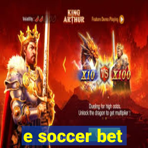 e soccer bet